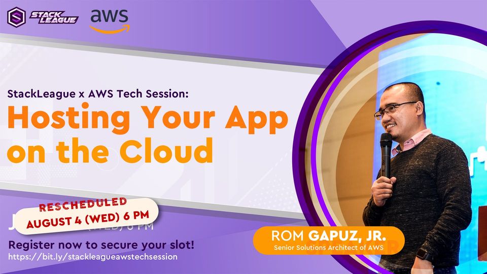 STACKLEAGUE X AWS TECH SESSION:  HOSTING YOUR APPS ON THE CLOUD